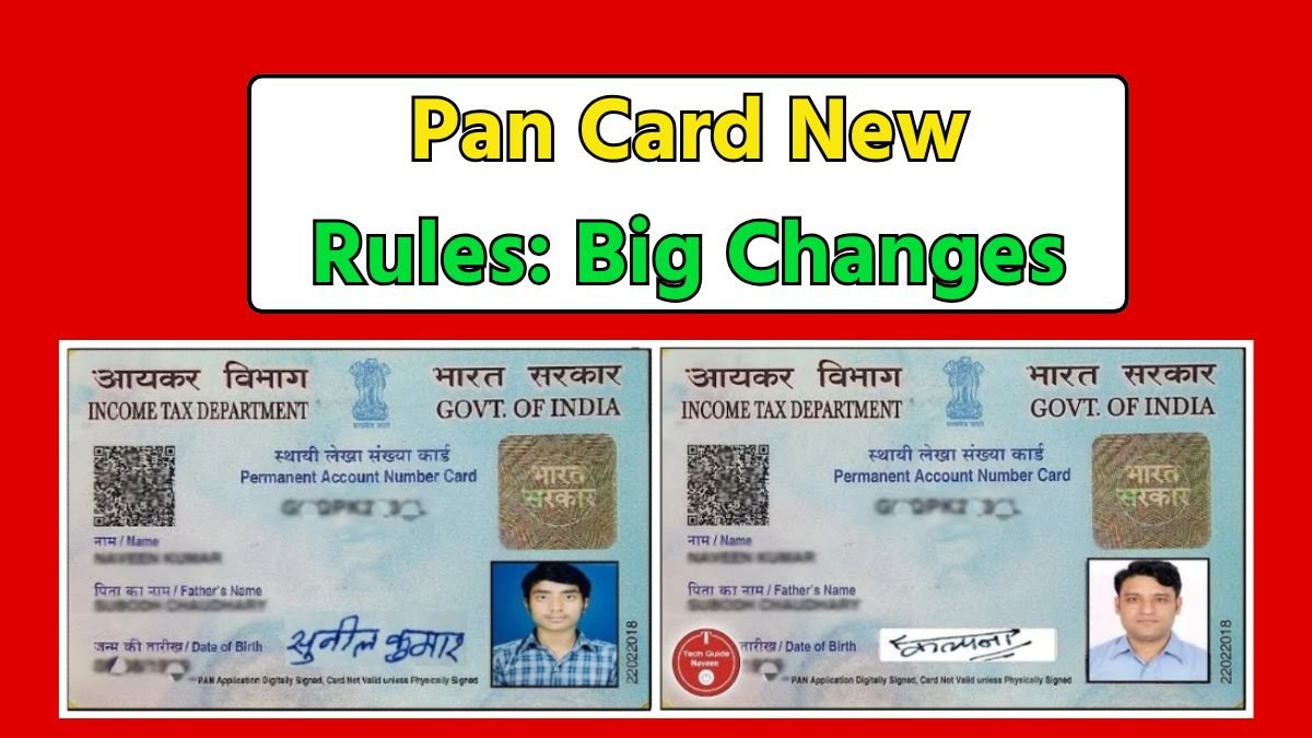 Pan Card New Rules